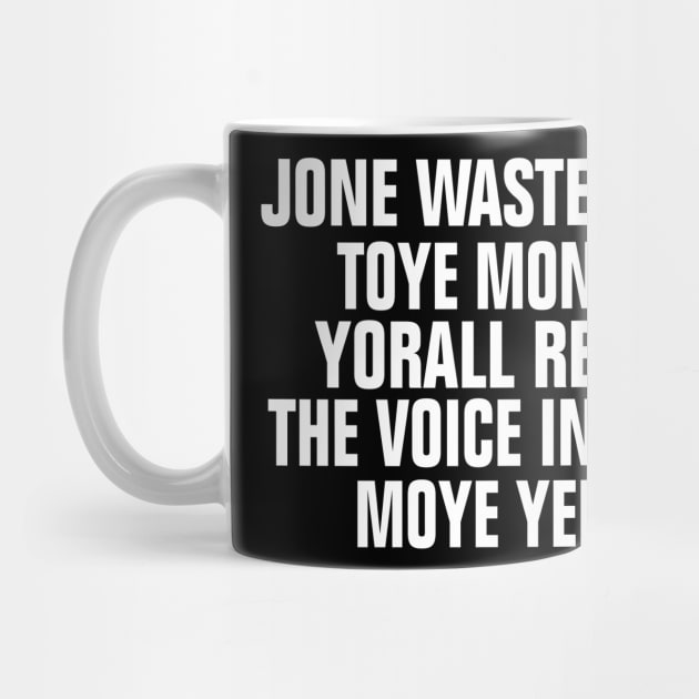 JANE JONE WASTE YORE TOYE MONME YORALL REDIII by EmmaShirt